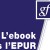 L’ebook dans l’EPUR : le livre numérique dans l’édition professionnelle, universitaire et de recherche