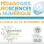 L’après-colloque « Pédagogies, neurosciences et numérique », de la suite dans les idées!
