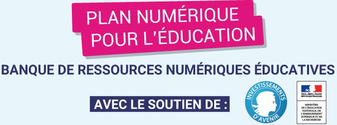 Ressources : La #BRNEDU cycles 3 et 4, Banque de ressources numériques pour l’Ecole, aujourd’hui disponible !