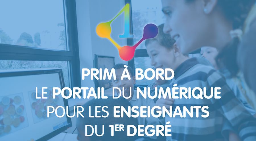 Prim à bord, le portail numérique pour le premier degré
