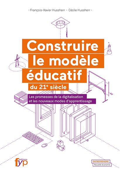Construire le modèle éducatif du 21e siècle : les promesses de la digitalisation et les nouveaux modes d’apprentissage